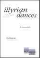 Illyrian Dances Concert Band sheet music cover